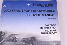 Load image into Gallery viewer, 2003 POLARIS TRAIL SPORT SNOWMOBILE SERVICE MANUAL - 350 440 500 EDGE PRO X