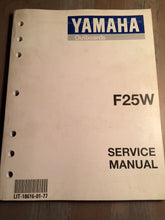 Load image into Gallery viewer, Yamaha Outboard F25W OEM Service Manual